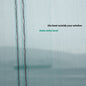 The Boat Outside Your Window [LP]