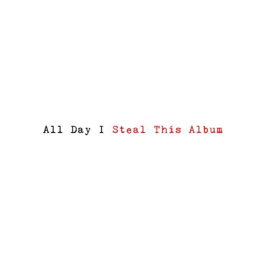 All Day I Steal This Album [2LP]