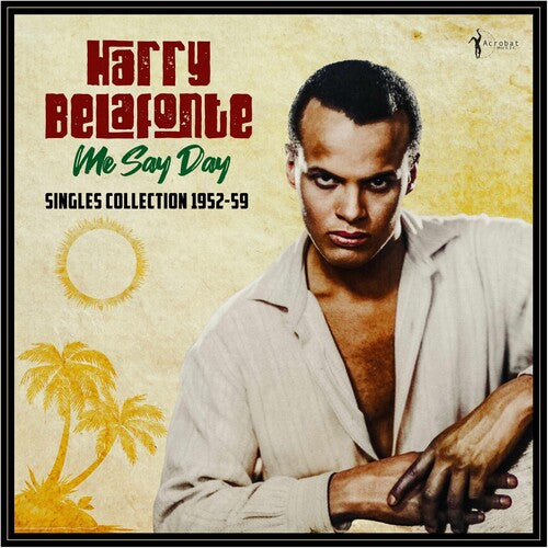 Me Say Day: Singles Collection 1952 59 [LP]