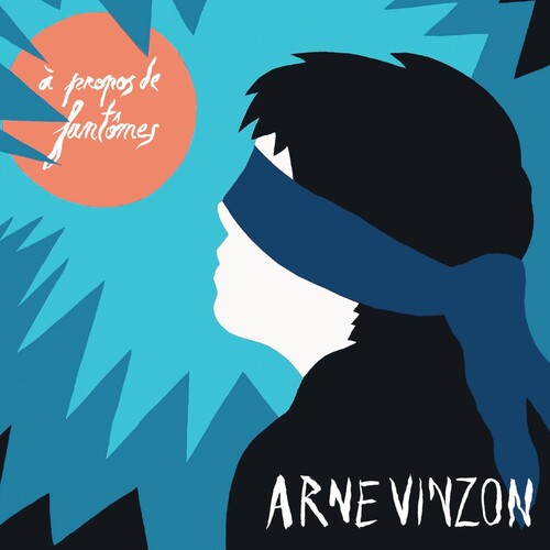 A Propos De Fantomes [LP]