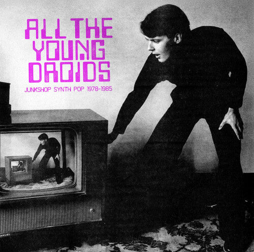 All The Young Droids: Junkshop Synth Pop 1978-1985 [2LP Colored Vinyl]