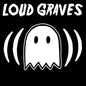 Loud Graves [LP]