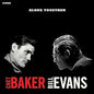 Alone Together [LP] (Crystal Clear 180 Gram Vinyl Bonus Track)