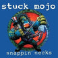Snappin' Necks [LP]