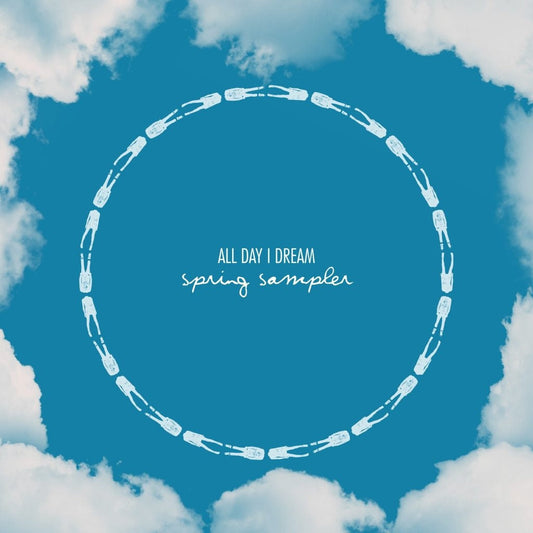 All Day I Dream: Spring 2025 Sampler [3LP]