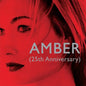 Amber (25th Anniversary) [Vinyl]
