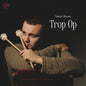 Trop Op [Vinyl]