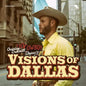 Visions Of Dallas [Vinyl]