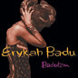 Baduizm [Vinyl]