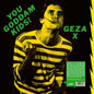 You Goddamn Kids! [LP Double Sided Insert Reproduction Of Original Bumper Sticker Limited]