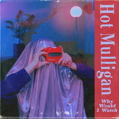 Why Would I Watch [Laguna Vinyl]