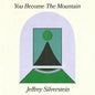 You Become The Mountain [Lilac Vinyl Indie]