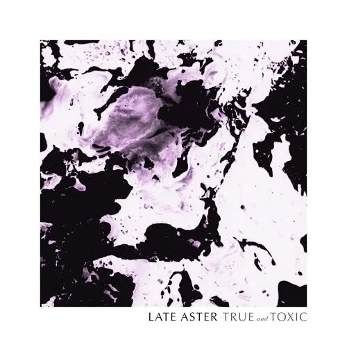 True And Toxic [Vinyl]