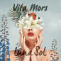 Vita Mors [Vinyl]