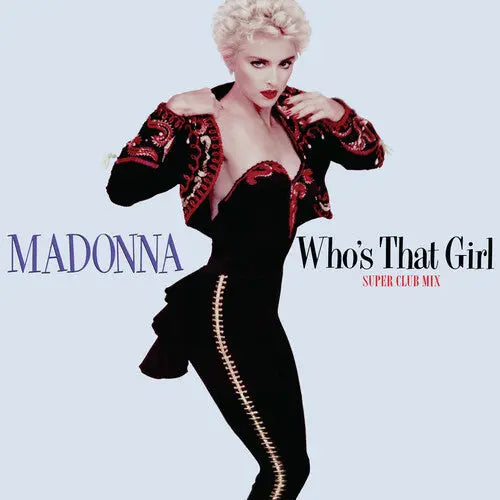 Who's That Girl (Super Club Mix) [Red Vinyl]