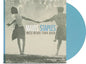 We'll Never Turn Back [Aqua Blue Vinyl]