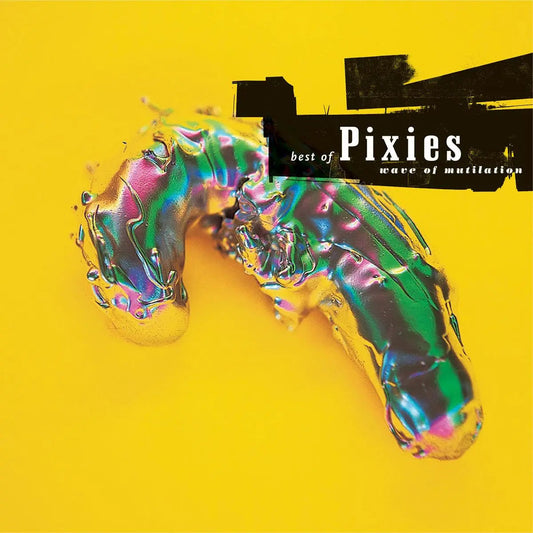 Wave of Mutilation: The Best of Pixies [Vinyl 2LP]