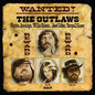 Wanted The Outlaws [Vinyl]