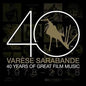 Varèse Sarabande: 40 Years of Great Film Music 1978-2018 [Vinyl]