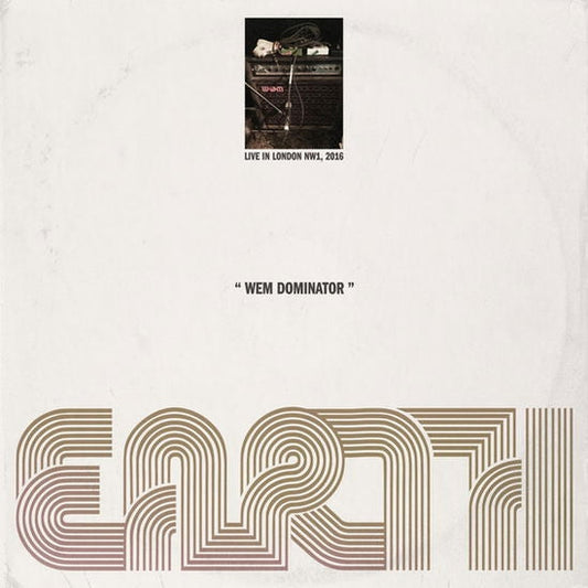 Wem Dominator (Live In London NW1 Earth 2016) [LP]