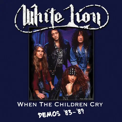 When The Children Cry - Demos '83-'89 [Vinyl]