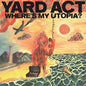 Where's My Utopia [Orange Vinyl Indie]