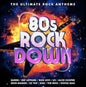 80s Rock Down (The Ultimate Rock Anthems) [Vinyl]