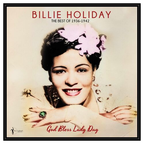 God Bless Lady Day: The Best Of 1936-42 [LP]