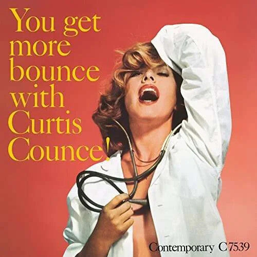 You Get More Bounce With Curtis Counce [Vinyl]